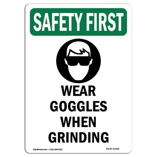 Signmission OSHA Sign, Wear Goggles When Grinding W/ Symbol, 18in X 12in Decal, 12" W, 18" H, Portrait OS-SF-D-1218-V-11400